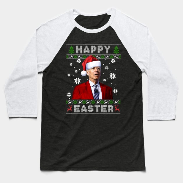 Funny Joe Biden Happy Easter Ugly Christmas Sweater Baseball T-Shirt by petemphasis